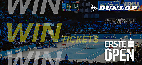 Gewinne mit unserem Partner Dunlop Tickets für die ATP 500 Erste Bank Open in Wien!